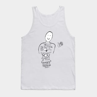 Hello Beautiful Soul Tank Top